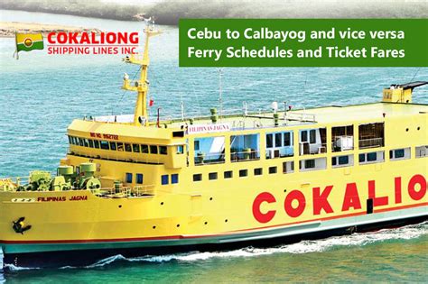 cokaliong ticket price|2022 Cebu to Palompon and v.v.: Cokaliong Schedule & Fare Rates.